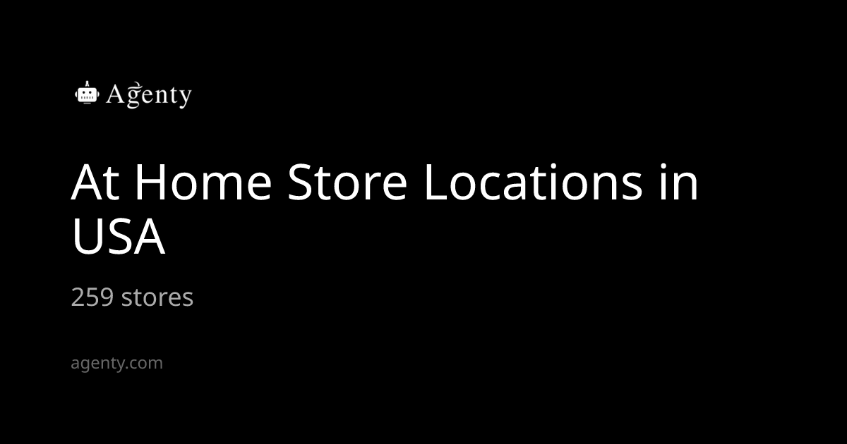 At Home Store Locations in USA - Agenty