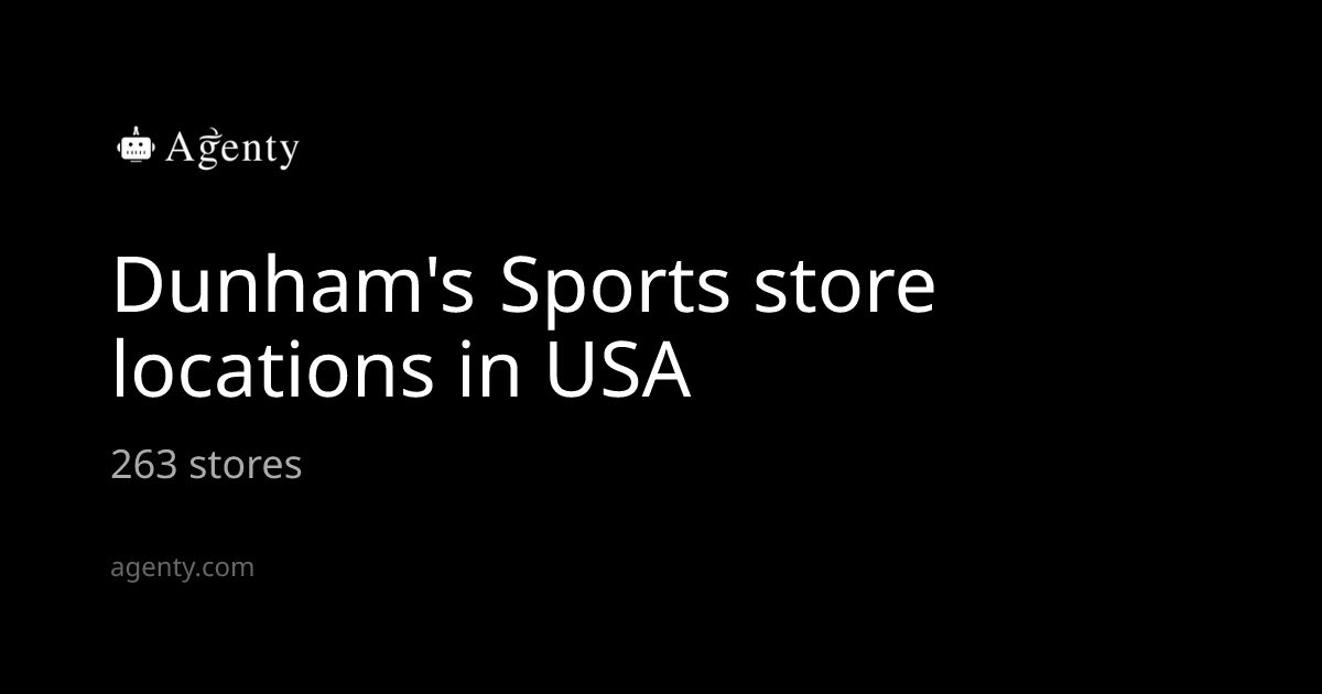 Dunham's Sports store locations in USA - Agenty
