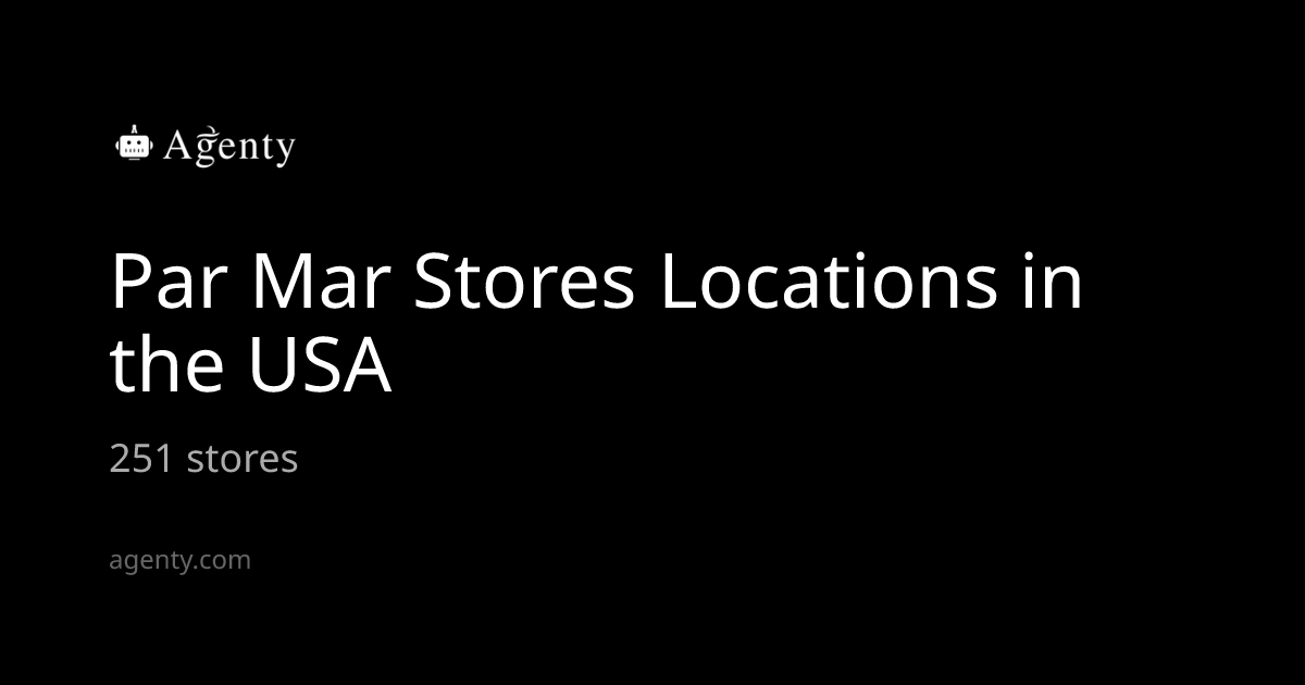 Par Mar Stores Locations in the USA - Agenty