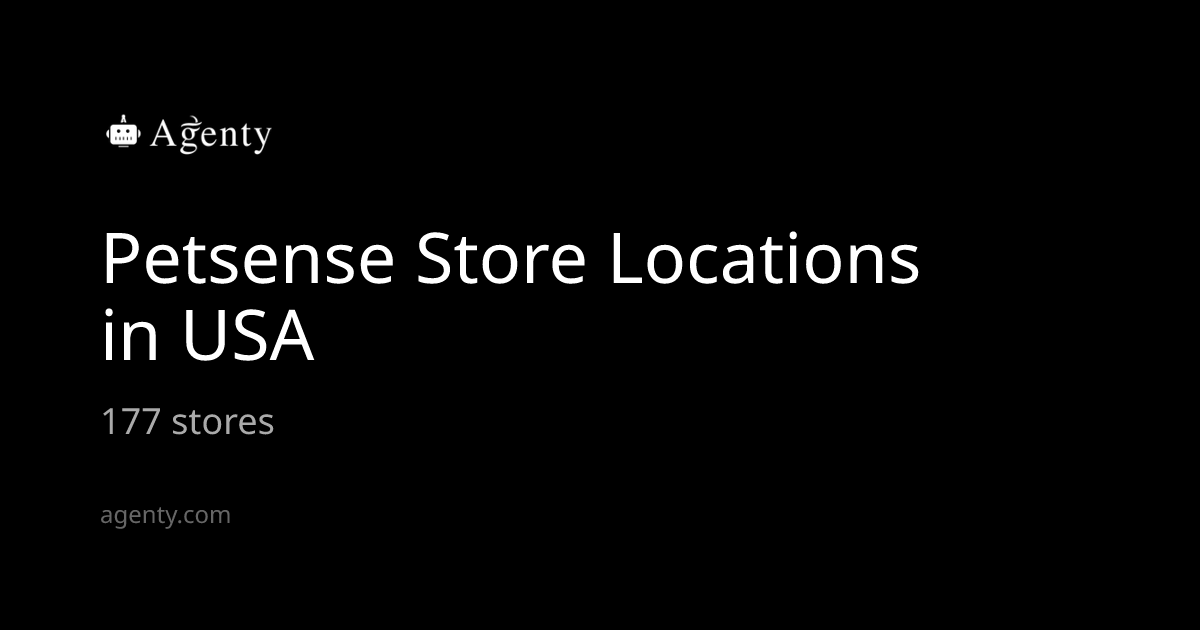 Petsense Store Locations in USA - Agenty