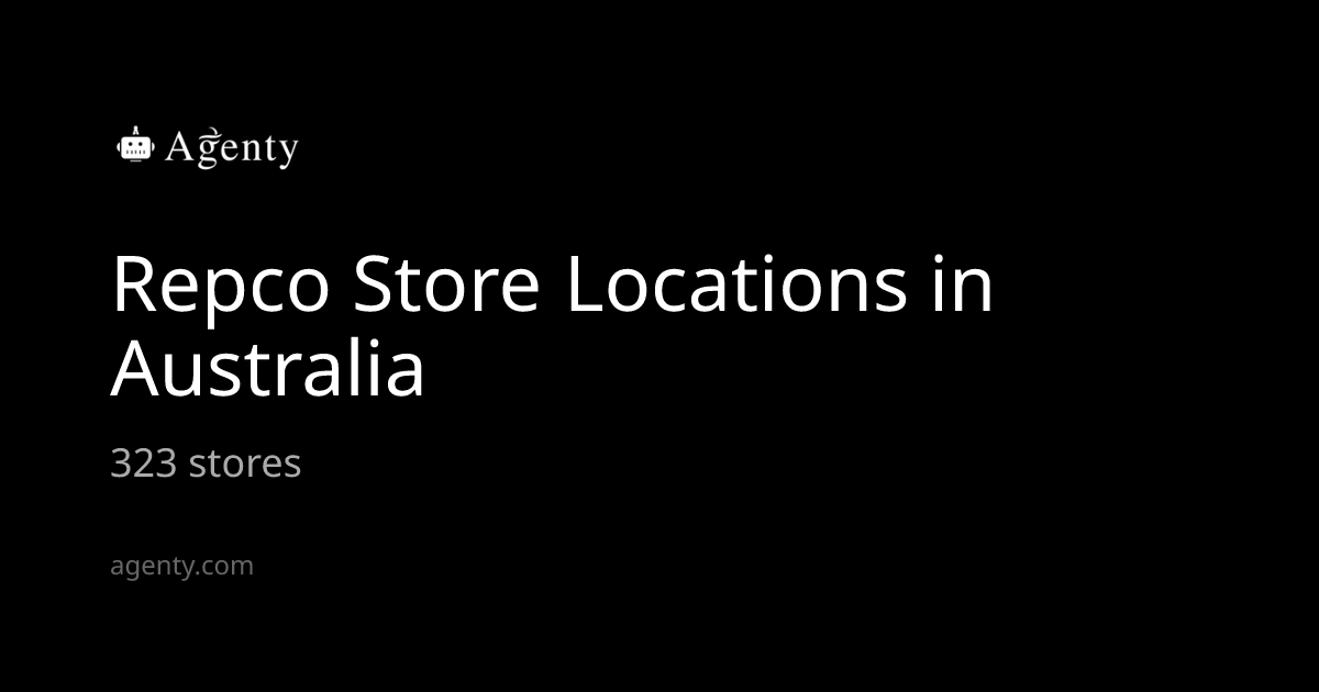Repco Store Locations in Australia - Agenty